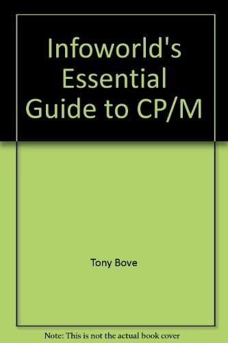 InfoWorld's Essential Guide to CP/M
