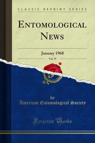 Entomological News, Vol. 79 January 1968 (Classic Reprint)