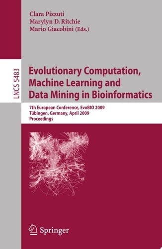Evolutionary Computation, Machine Learning and Data Mining in Bioinformatics