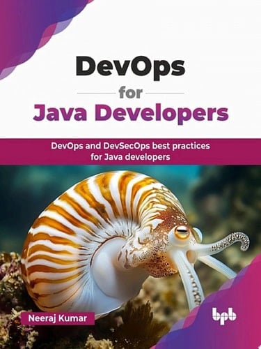 DevOps for Java Developers DevOps and DevSecOps best practices for Java developers (English Edition)