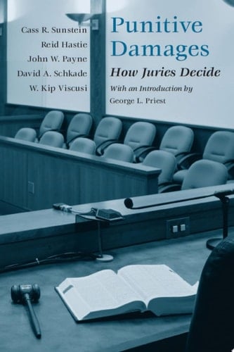 Punitive Damages How Juries Decide