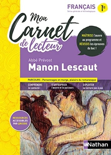 Mon carnet de lecteur Français 1re Manon Lescaut, Abbé Prévost