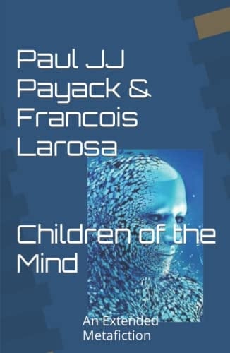 Children of the Mind: An Extended Metafiction