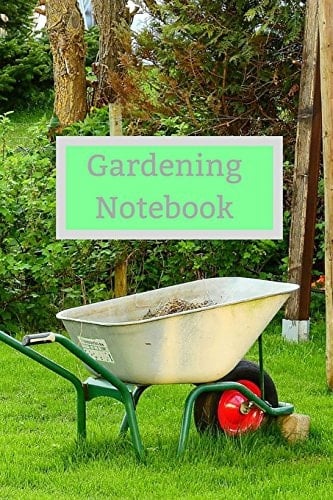 Gardening Notebook Book for Gardeners, Gardening Notes, Gardening Planner