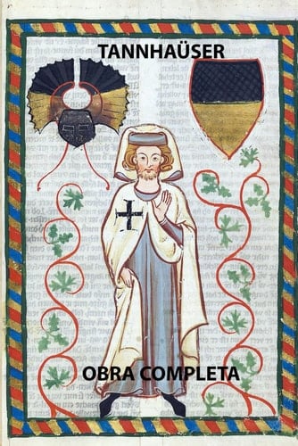 Tannhäuser - Obra completa (Spanish Edition)
