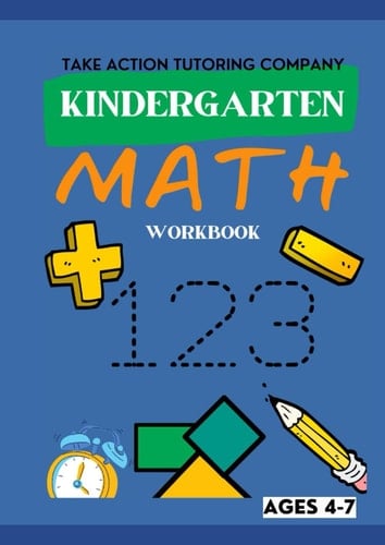 Take Action Tutoring Company Kindergarten Math Workbook