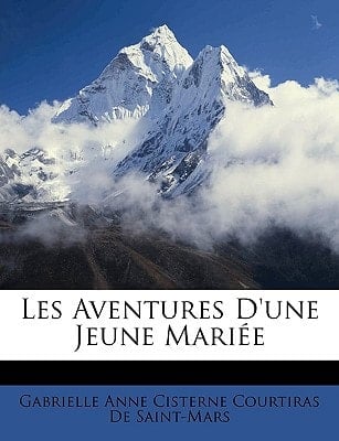Les Aventures D'une Jeune Mariée (French Edition)