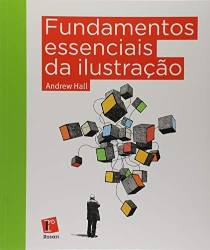 Fundamentos Essenciais da Ilustracao