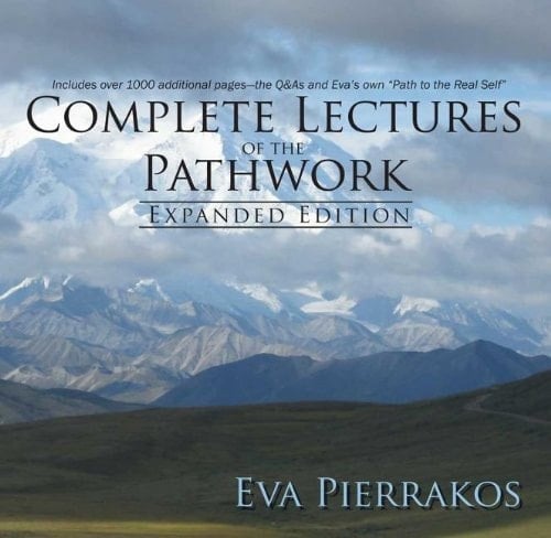 Complete Lectures of the Pathwork - Expanded Edition