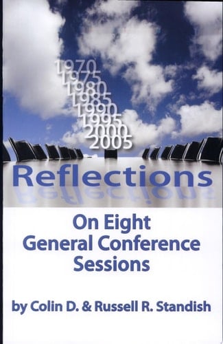 Reflections on Eight General Conference Sessions