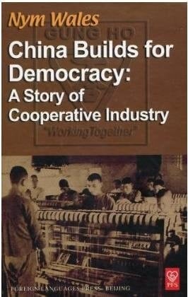 China Builds for Democracy A Story of Cooperative Industry