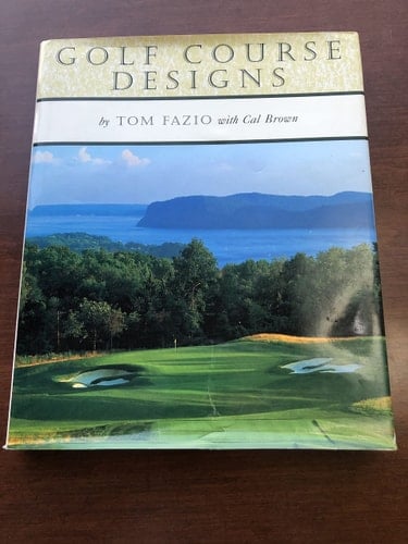 Golf Course Designs By Tom Fazio