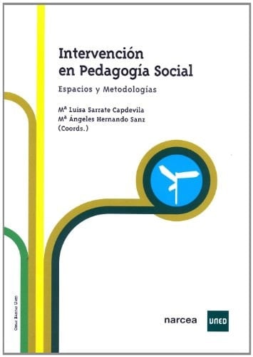 INTERVENCIÓN EN PEDAGOGÍA SOCIAL. ESPACIOS Y METODOLOGIAS
