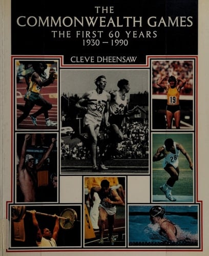 The Commonwealth Games: The First 60 Years, 1930-1990