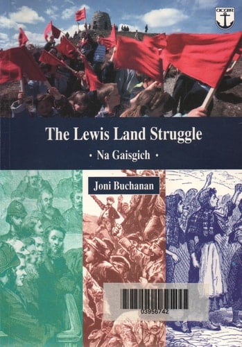 The Lewis Land Struggle Na Gaisgich