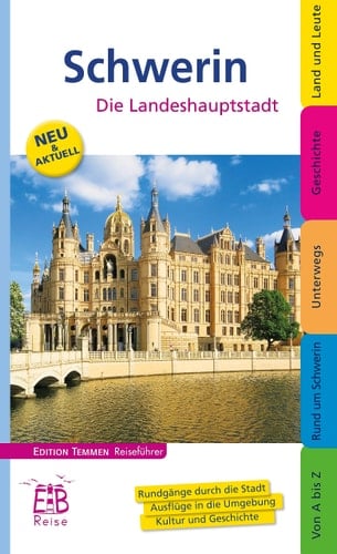 Schwerin Stadt zwischen Seen und Wäldern