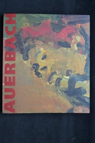 Frank Auerbach: Paintings and Drawings 1954-2001
