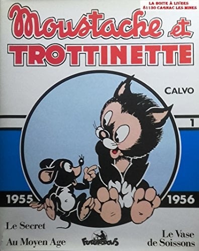 Moustache et Trottinette: (1955-1956)