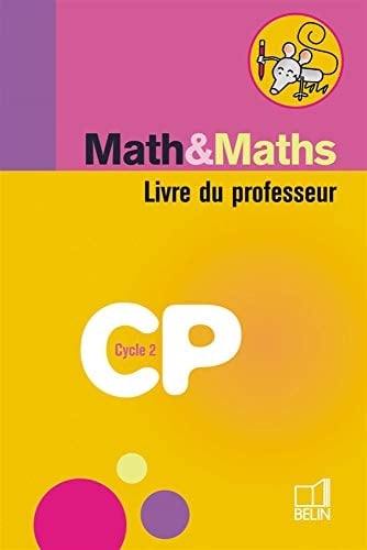Math & maths, CP cycle 2 livre du professeur
