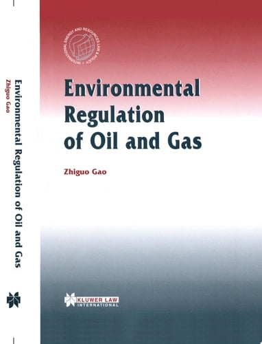 Environmental Regulation of Oil and Gas