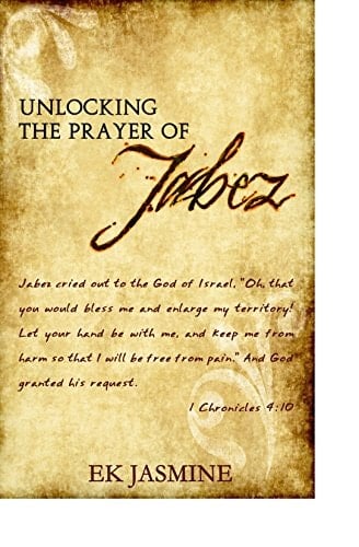 Unlocking The Prayer Of Jabez