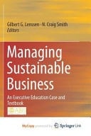 Managing Sustainable Business An Executive Education Case and Textbook