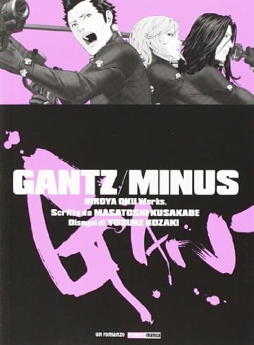 Minus. Gantz