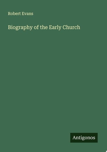 Biography of the Early Church