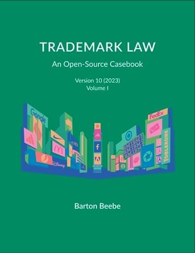 Trademark Law An Open-source Casebook