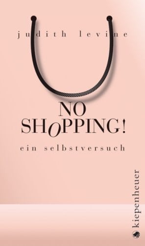 No Shopping! ein Selbstversuch