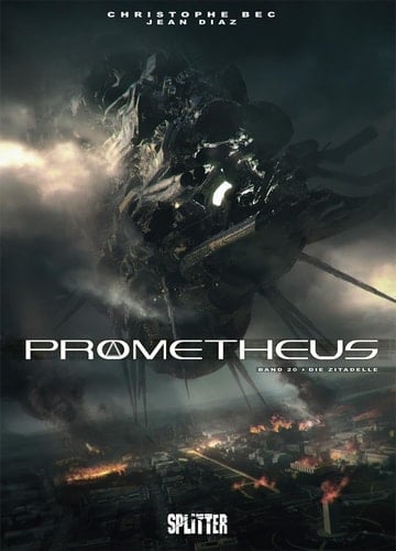 Prometheus. Band 20 Die Zitadelle
