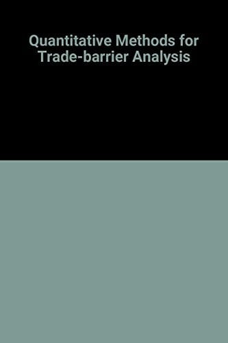 Quantitative methods for trade-barrier analysis