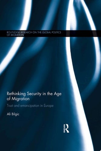Rethinking Security in the Age of Migration