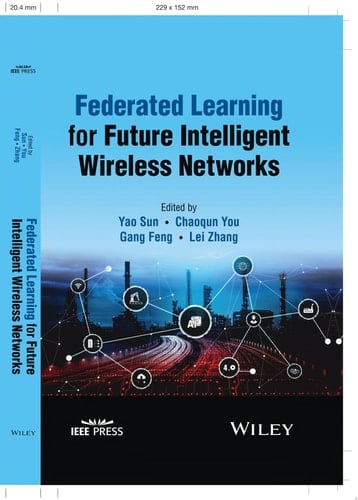 Federated Learning for Future Intelligent Wireless Networks