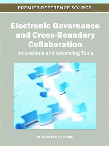 Electronic Governance and Cross-Boundary Collaboration: Innovations and Advancing Tools