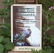Not Just Desserts Sweet Herbal Recipes