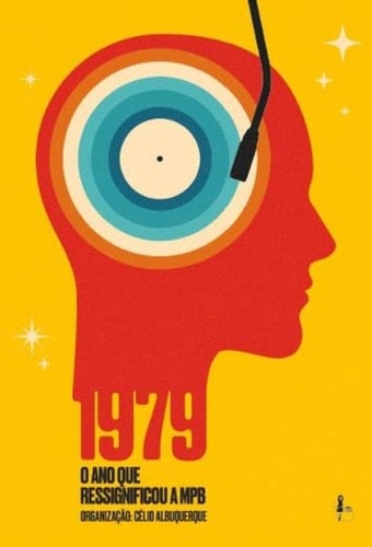 1979 o ano que ressignificou a MPB
