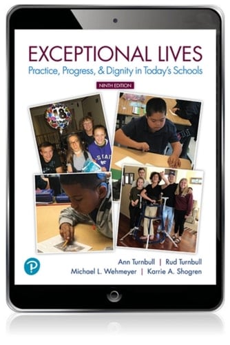 Exceptional Lives: Practice, Progress, & Dignity in Today's Schools (Pearson+)