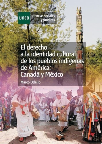 El derecho a la identidad cultural de los pueblos indígenas de América: Canadá y México