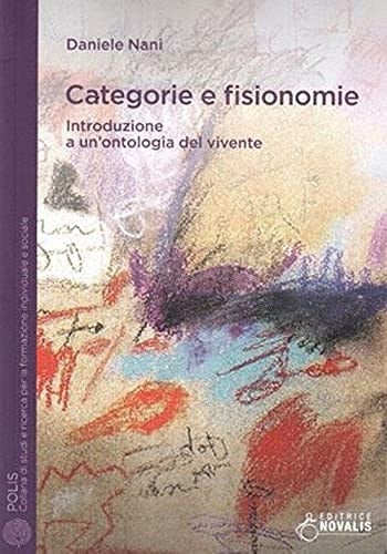 Categorie e fisionomie introduzione a un'antologia del vivente