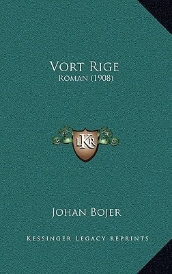 Vort Rige: Roman (1908) (Norwegian Edition)