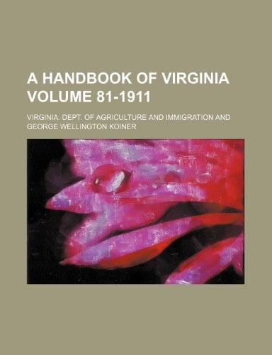 A handbook of Virginia Volume 81-1911