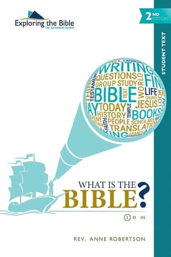 What is the Bible? Student Text