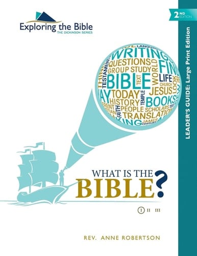 What Is the Bible? - Leader's Guide - Large Print - Second Edition