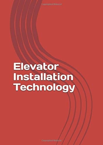 Elevator Installation Technology