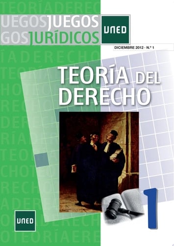Juegos jurídicos. Teoría del derecho no 1. Diciembre 2012