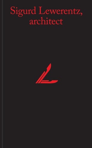 Sigurd Lewerentz, Architect 1885-1975