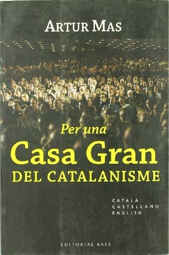 Per una Casa Gran del catalanisme