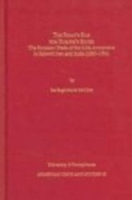 The Shah's Silk for Europe's Silver: The Eurasian Trade of the Julfa Armenians in Safavid Iran and India, (1530-1750) (University of Pennsylvania Armenian Texts and Studies)