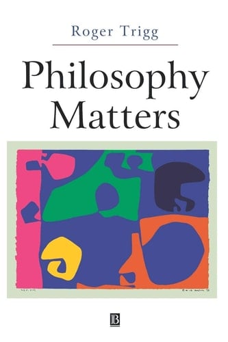 Philosophy Matters An Introduction to Philosophy